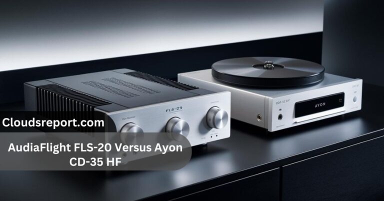 AudiaFlight FLS-20 Versus Ayon CD-35 HF – Review & Expert Verdict!