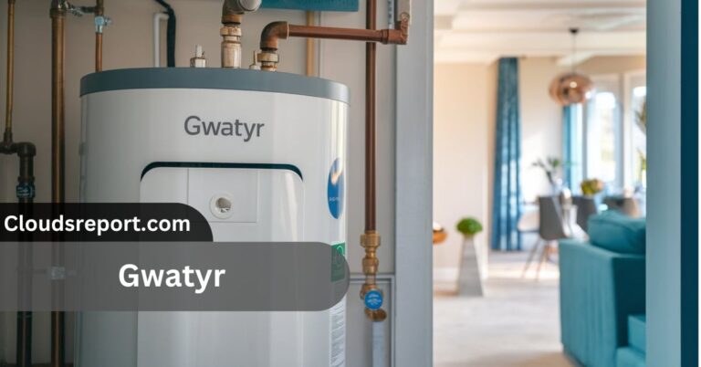 Gwatyr – Efficiency, Installation & Maintenance Insights!