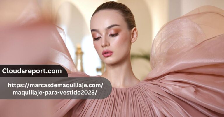 https://marcasdemaquillaje.com/maquillaje-para-vestido2023/ – Expert Tips & Tricks